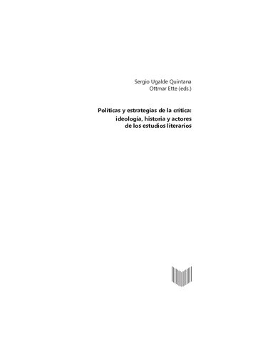 Políticas de la crítica: Historia, actores y métodos de la crítica literaria