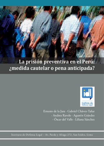 La prisión preventiva en el Perú : ¿medida cautelar o pena anticipada?