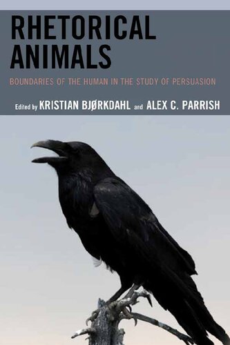 Rhetorical Animals: Boundaries of the Human in the Study of Persuasion