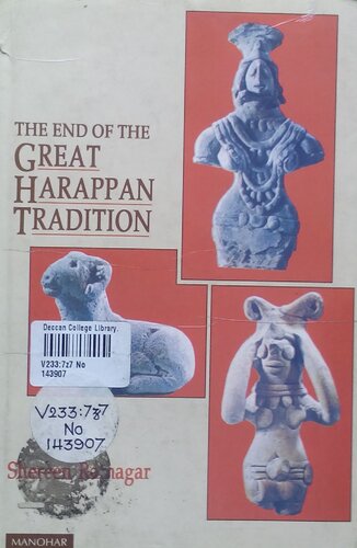 The End of the Great Harappan Tradition