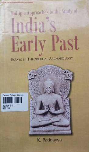 India's Early Past: Essays in Theoretical Archaeology
