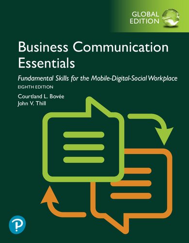 Business Communication Essentials: Fundamental Skills for the Mobile-Digital-Social Workplace