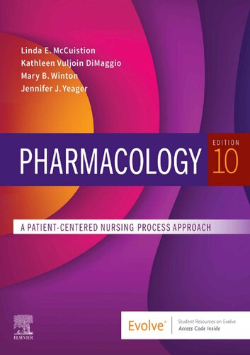 Pharmacology: A Patient-Centered Nursing Process Approach
