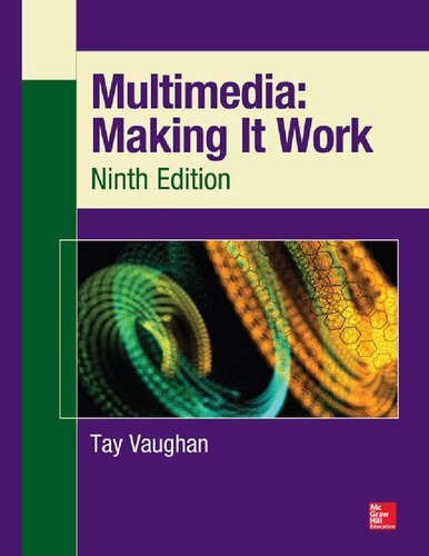 Multimedia: Making it Work