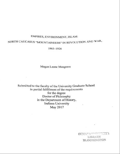 Empires, Environment, Islam: North Caucasus “Mountaineers” in Revolution and War, 1905-1926