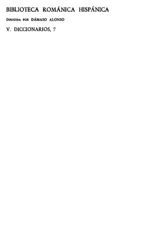 Diccionario crítico etimológico castellano e hispánico. Vol. 1. A-ca