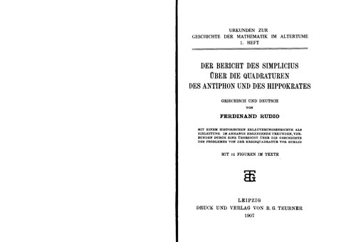 Der Bericht des Simplicius über die Quadraturen des Antiphon und des Hippokrates