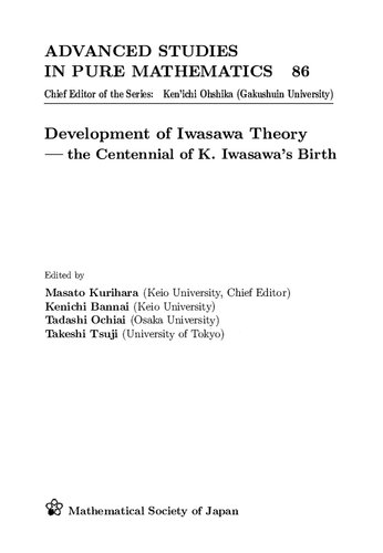 Development of Iwasawa Theory - The Centennial of K. Iwasawa's Birth - Proceedings of the International Conference Iwasawa 2017