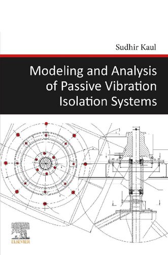 Modeling and Analysis of Passive Vibration Isolation Systems