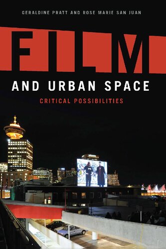 Film and Urban Space: Critical Possibilities