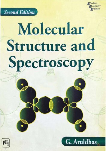 Molecular Structure And Spectroscopy, 2Nd Edition