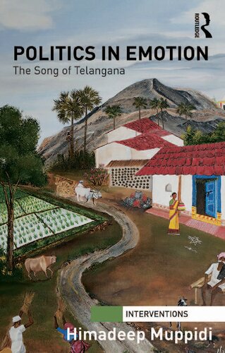 Politics in Emotion: The Song of Telangana