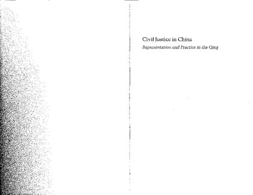 Civil Justice in China: Representation and Practice in the Qing