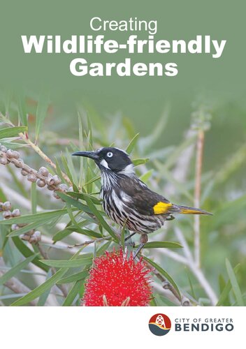 Creating Wild-life Friendly Gardens - Bendigo