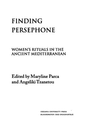 Finding Persephone: Women's Rituals in the Ancient Mediterranean