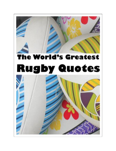 The World's Greatest Rugby Quotes
