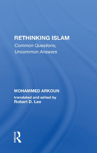 Rethinking Islam: Common Questions, Uncommon Answers