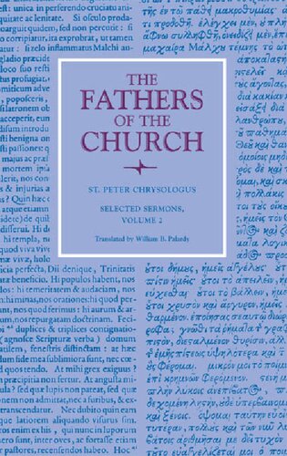 St. Peter Chrysologus: Selected Sermons