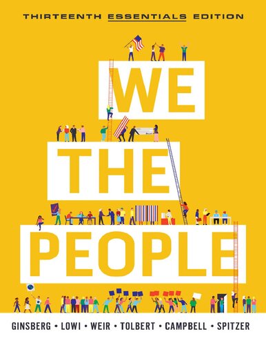 We the People: An Introduction to American Politics