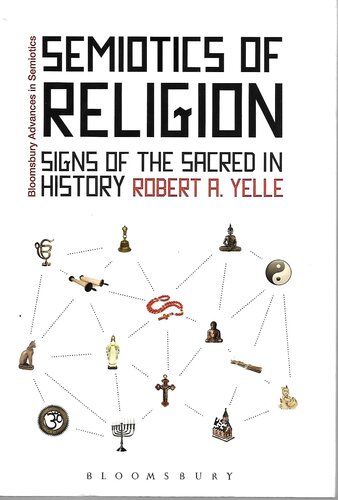 Semiotics of religion: Signs of the sacred in history