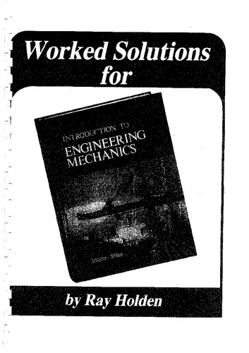 Worked Solutions for Schlenker/McKen Introduction to Engineering Mechanics