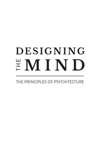 Designing the Mind: The Principles of Psychitecture