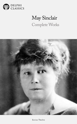 Complete Works of May Sinclair