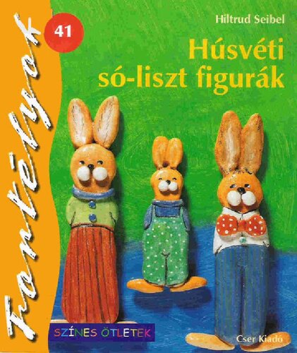 Húsvéti só-liszt figurák