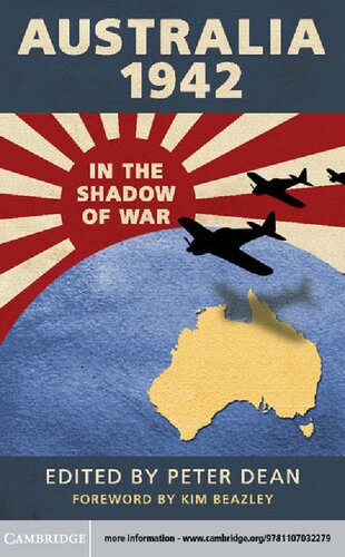 Australia 1942: In the Shadow of War