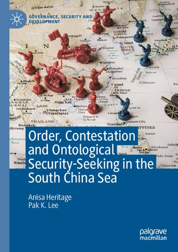 Order, Contestation and Ontological Security-Seeking in the South China Sea