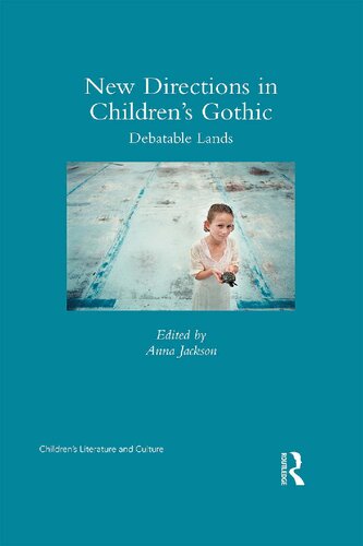 New Directions in Children's Gothic: Debatable Lands