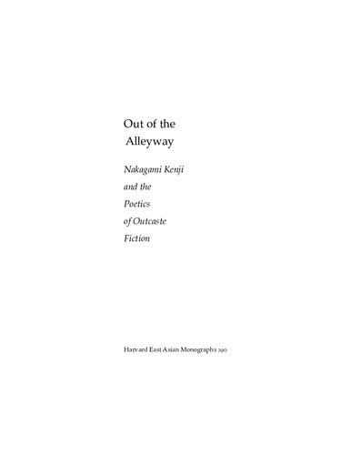 Out of the Alleyway: Nakagami Kenji and the Poetics of Outcaste Fiction