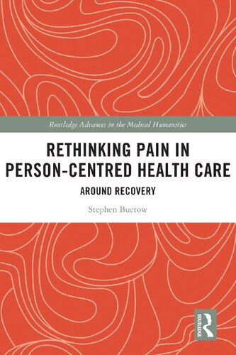 Rethinking Pain in Person-Centred Health Care: Around Recovery