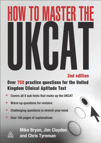 How to Master the UKCAT: Over 750 Practice Questions for the United Kingdom Clinical Aptitude Test (Elite Students Series)
