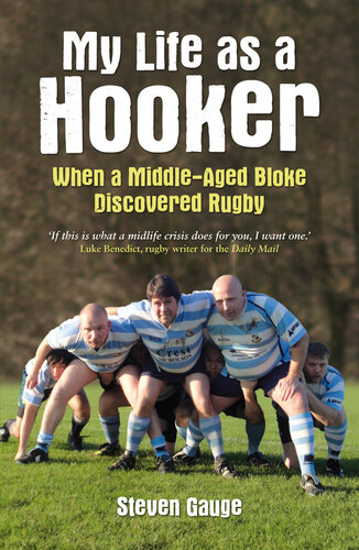 My Life as a Hooker (Rugby)
