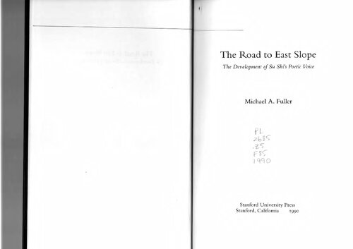 The Road to East Slope: The Development of Su Shi’s Poetic Voice