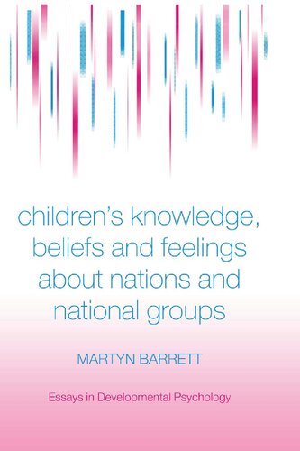Children's Knowledge, Beliefs and Feelings about Nations and National Groups