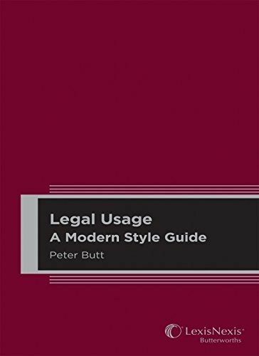 Legal Usage: A Modern Style Guide