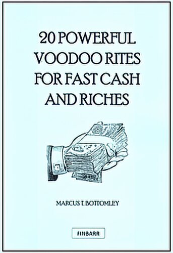 20 Powerful Voodoo Rites for Fast Cash and Riches