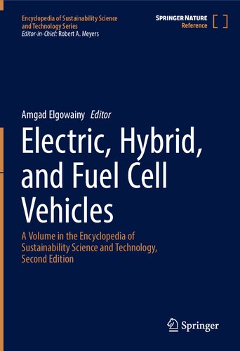 Electric, Hybrid, and Fuel Cell Vehicles (Encyclopedia of Sustainability Science and Technology Series)