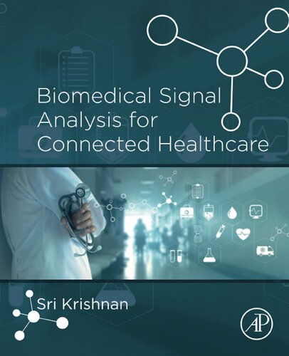 Biomedical Signal Analysis for Connected Healthcare