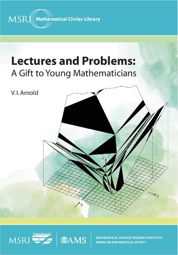 Lectures and Problems: A Gift to Young Mathematicians