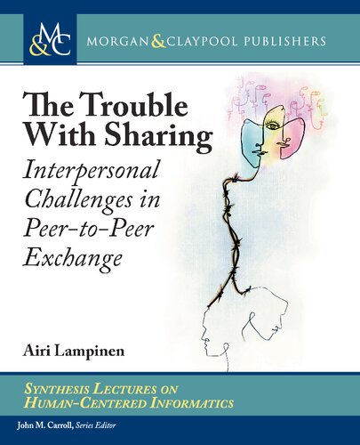 The Trouble with Sharing: Interpersonal Challenges in Peer-To-Peer Exchange