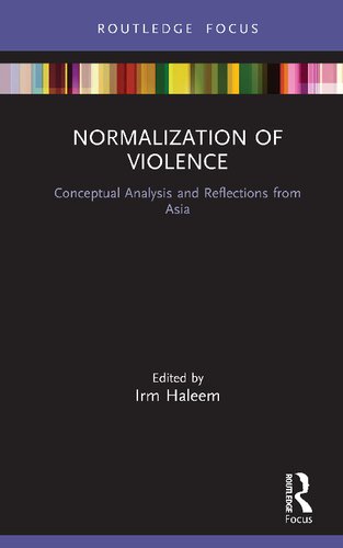 Normalization of Violence: Conceptual Analysis and Reflections from Asia