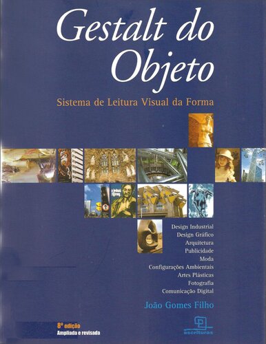 Gestalt do Objeto: Sistema de leitura visual da forma