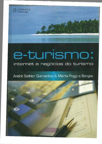 E-TURISMO: INTERNET E NEGOCIOS DO TURISMO