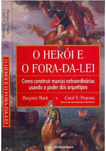 O Herói e o Fora da Lei