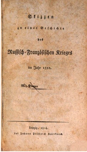 Skizzen zu einer Geschichte des Russisch-Französischen Krieges im Jahre 1812