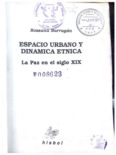Espacio urbano y dinámica étnica. La Paz en el siglo XIX