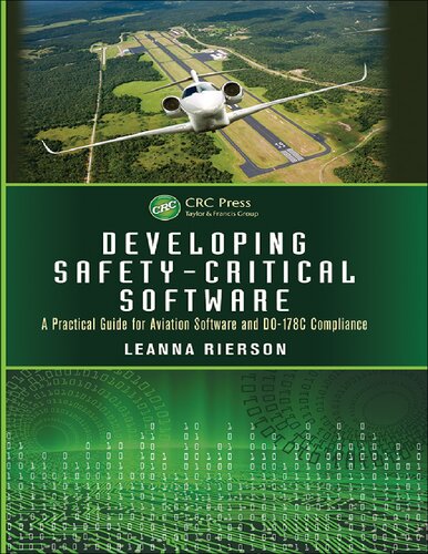 Developing Safety-Critical Software: A Practical Guide for Aviation Software and DO-178C Compliance